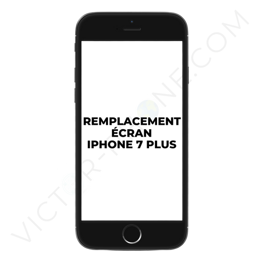 Remplacement écran iPhone 7 Plus